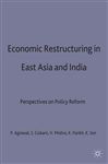 Economic Restructuring In East Asia And India: Perspectives On Policy Reform