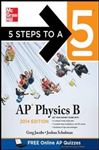 5 Steps to a 5 AP Physics B, 2014 Edition