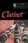 The Cambridge Companion to the Clarinet (Cambridge Companions to Music)