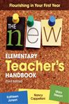 The New Elementary Teacher's Handbook: Flourishing in Your First Year