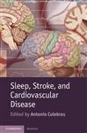 Sleep, Stroke and Cardiovascular Disease - Culebras, Antonio