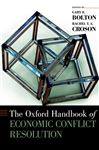 The Oxford Handbook of Economic Conflict Resolution - Bolton, Gary E.; Croson, Rachel T. A.