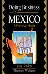 Doing Business in Mexico - Stevens, Robert E; Gordon, Gus; Loudon, David L; Williams, Thurmon