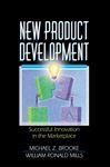 New Product Development - Kaynak, Erdener; Mills, Nicholas; Brooke, Michael Z