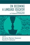 on Becoming A Language Educator - Schecter, Sandra R.; Casanave, Christine Pears