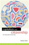 Capitalism and Citizenship - Dean, Kathryn