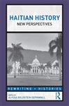 Haitian History - Sepinwall, Alyssa Goldstein