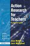 Action Research for Teachers - McNiff, Jean; Whitehead, Jack