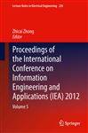 Proceedings of the International Conference on Information Engineering and Applications (IEA) 2012 - Zhong, Zhicai