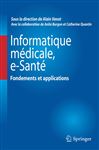 Informatique Médicale, e-Santé – Fondements et applications - Venot, Alain; Burgun, Anita; Quantin, Catherine