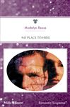 No Place To Hide - Reese, Madalyn