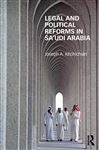 Legal and Political Reforms in Saudi Arabia - Kchichian, Joseph