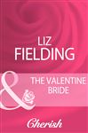 The Valentine Bride - Fielding, Liz