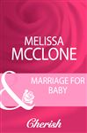 Marriage For Baby - McClone, Melissa