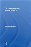 On Language and Sexual Politics - Cameron, Deborah