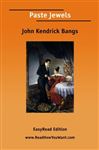 Paste Jewels - Bangs, John Kendrick