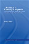 A Narrative of Captivity in Abyssinia (1868) - Blanc, Henry Jules