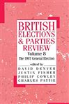 British Elections and Parties Review - Pattie, Charles; Cowley, Philip; Denver, David; Fisher, Justin