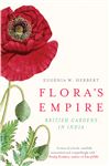 Flora's Empire - Herbert, Eugenia W