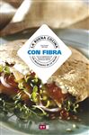 La buena cocina con fibra - Prandoni, Anna; Zago, Fabio