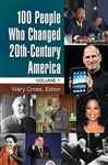 100 People Who Changed 20th-Century America - Cross, Mary