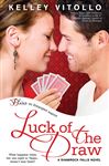 Luck of the Draw - Vitollo, Kelley