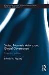 States, Nonstate Actors, and Global Governance - Fogarty, Ed