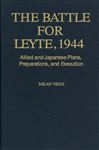 The Battle for Leyte, 1944 - Vego, Milan