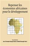 Repenser les economies africaines pour le developpement - Bazika, Jean-Christophe; Naciri, Bensaghi