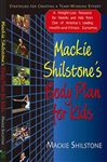 Mackie Shilstone's Body Plan for Kids - Shilstone, Mackie
