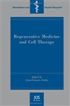 Regenerative Medicine and Cell Therapy - Stoltz, J.F.