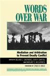 Words Over War - Messing, Barbara; King, Kevin; Barton, John H.; Weinthal, Erika; Greenberg, Melanie; McGuinness, Margaret E.; Bien, William