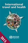 International Travel and Health 2012 - World Health Organization