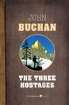 The Three Hostages - Buchan, John