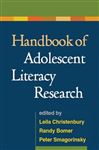 Handbook of Adolescent Literacy Research - Smagorinsky, Peter; Christenbury, Leila; Bomer, Randy