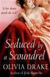 Seduced By A Scoundrel - Drake, Olivia; Smith, Barbara Dawson