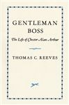 The Gentleman Boss - Reeves, Thomas