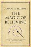 Claude M. Bristol's The Magic of Believing - Middleton, John