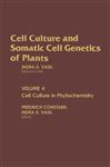 Cell Culture and Somatic Cell Genetics of Plants: Cell Culture in Phytochemistry: v. 4