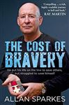 Cost of Bravery