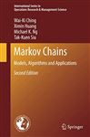 Markov Chains: Models, Algorithms and Applications (International Series in Operations Research & Management Science, Band 189)