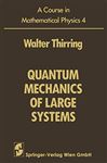 A Course in Mathematical Physics - Thirring, Walter; Harrell, E.M.