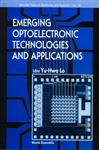 Emerging Optoelectronic Technologies and Applications - Lo, Y-.H.