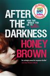 After the Darkness - Brown, Honey