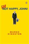 Still Not Happy, John! - Kingston, Margo