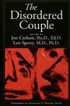 The Disordered Couple - Sperry, Len; Carlson, Jon