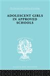 Adoles Girl Apprv Schl Ils 214 - Richardson, Helen J.