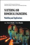 Scattering and Biomedical Engineering - Fotiadis, Dimitrios I.; Massalas, Christos