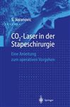 CO2-Laser in der Stapeschirurgie - Jovanovic, Sergije