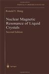 Nuclear Magnetic Resonance of Liquid Crystals - Dong, Ronald Y.